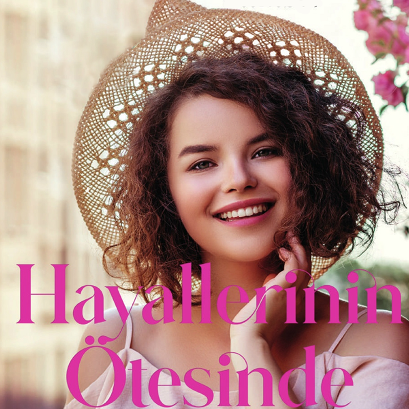hayallerinin ötesinde hayallerinin ötesinde
